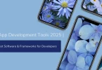 Top App Development Tools 2025 | Best Software & Frameworks for Developers