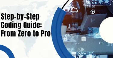 Step-by-Step Coding Guide: From Zero to Pro